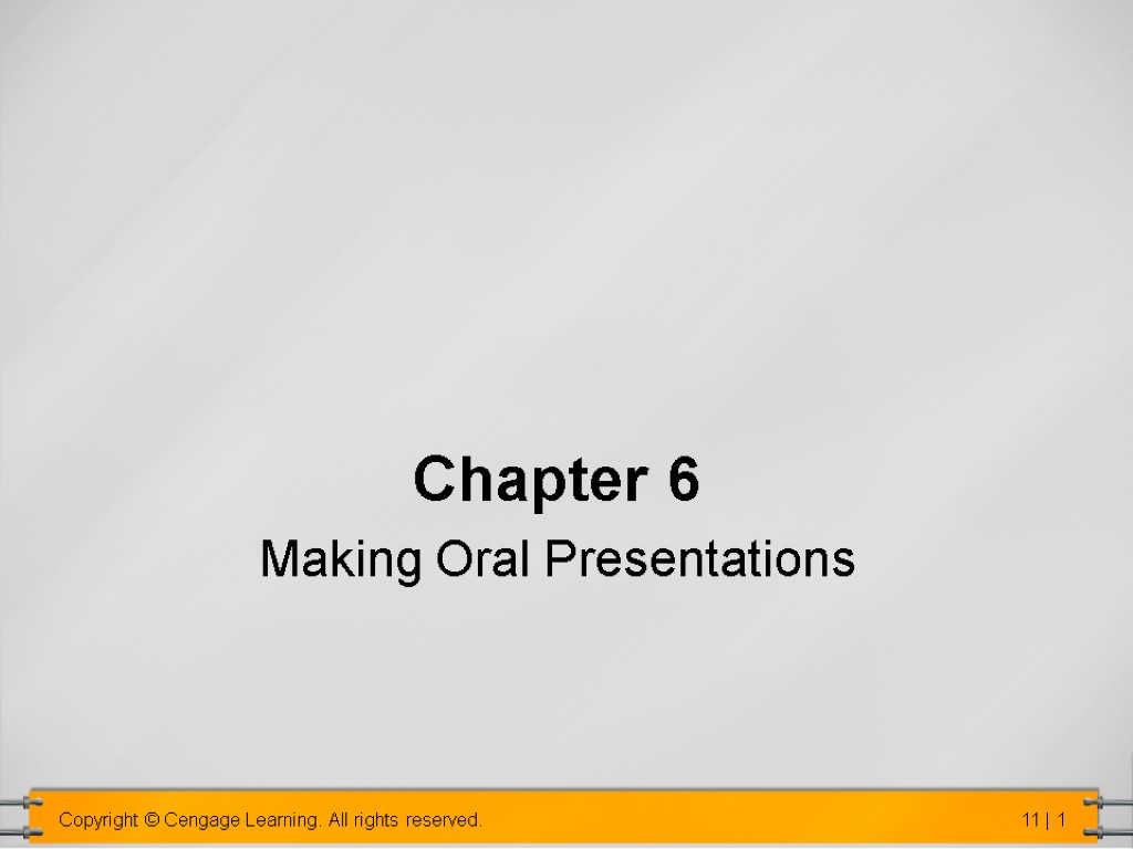 Chapter 6 Making Oral Presentations